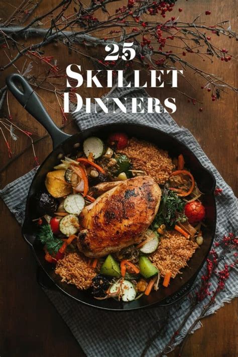 25 Skillet Dinners That Will Make Your Weeknights Delicious - Happy Muncher