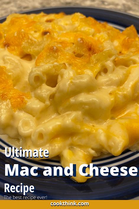 Ultimate Mac and Cheese: The Best Recipe - CookThink