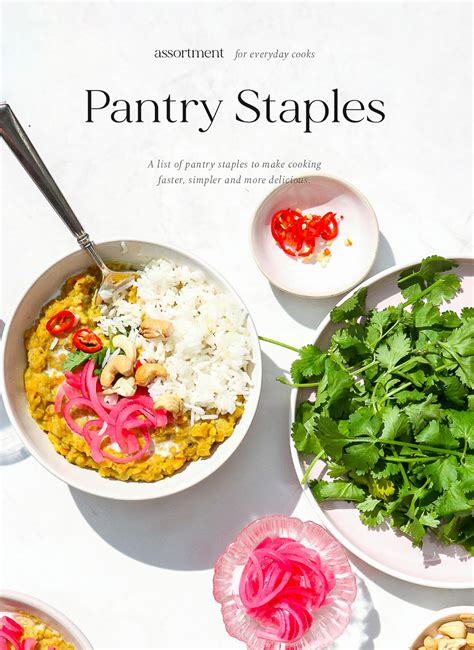Pantry Staples for Everyday Cooks | Assortment Foods